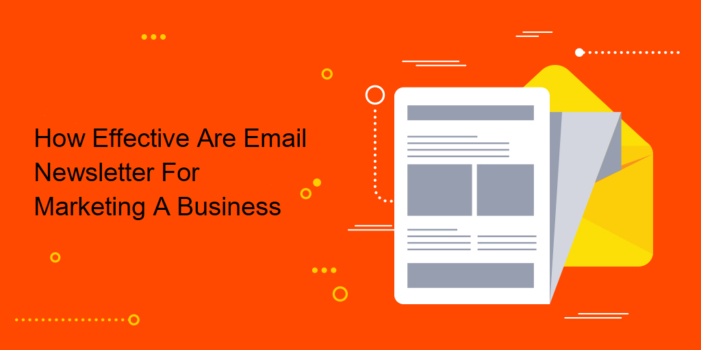 how-effective-are-email-newsletter-for-marketing-a-business