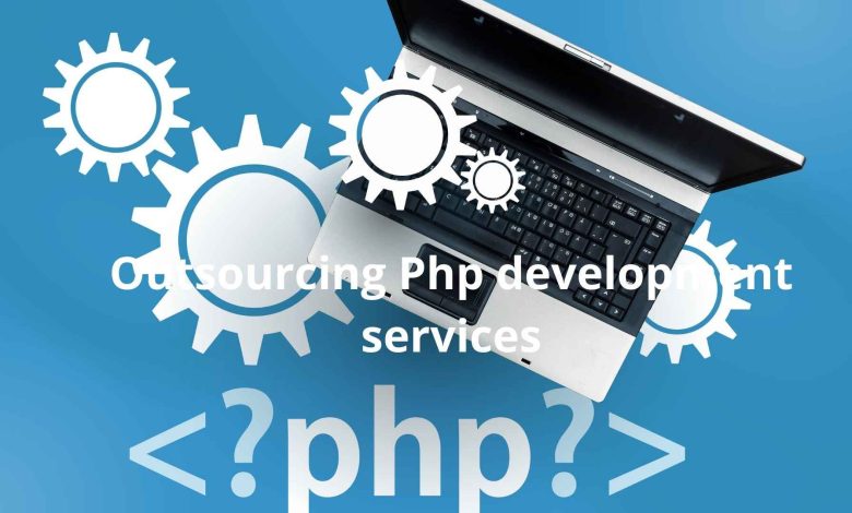 Outsourcing Php development services