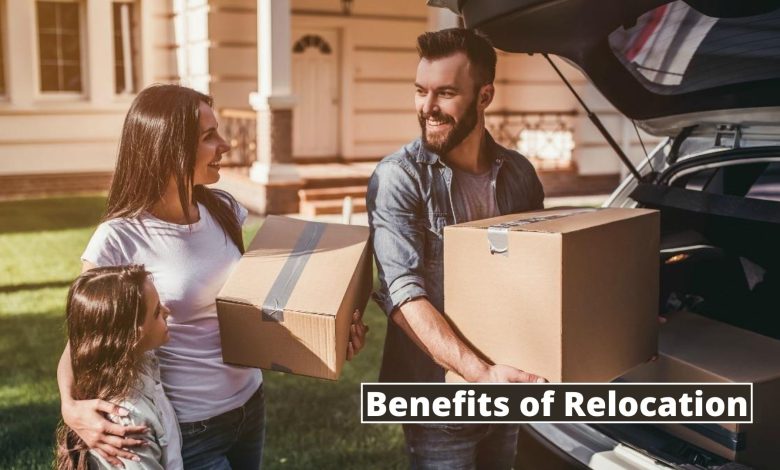 What Are the Benefits of Relocation