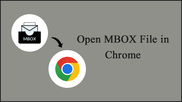 • Open MBOX files in chrome
