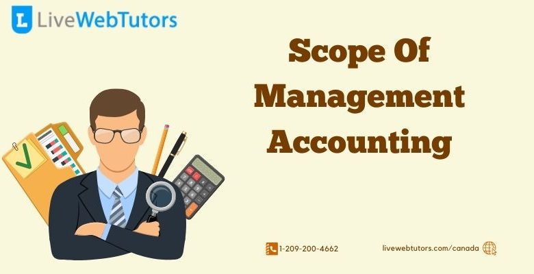 Scope Of Management Accounting