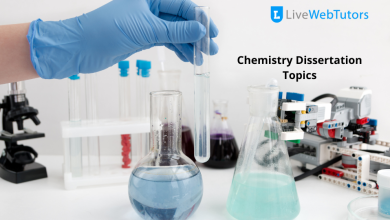 Top 22 Chemistry Dissertation Topics in UK 2022